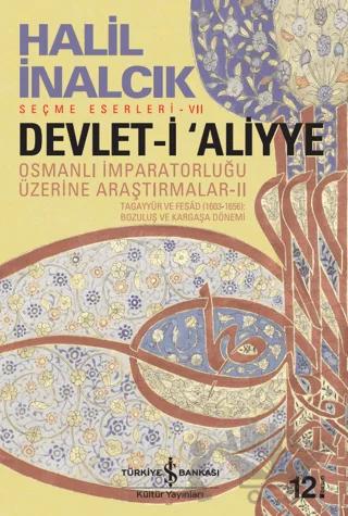 Devlet-i Aliyye - Osmanlı İmparatorluğu Üzerine Araştırmalar 2