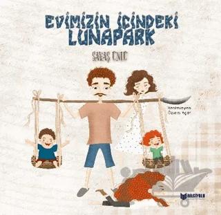 Evimizin İçindeki Lunapark – Savaş Ünlü – Bilgiyolu Kültür Yayınları kitap kapağı