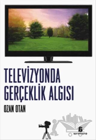 Televizyonda Gerçeklik Algısı