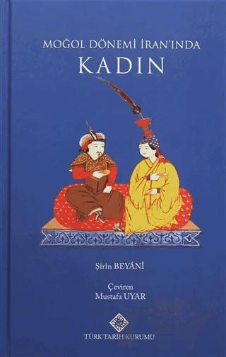 Moğol Dönemi İran'ında Kadın