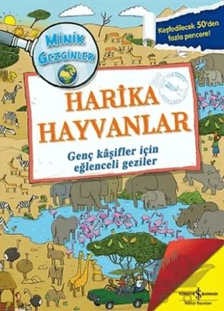 Minik Gezginler : Harika Hayvanlar