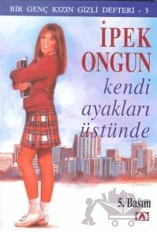 Kendi Ayakları Üstünde - Bir Genç Kızın Gizli Defteri 3