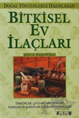 Doğal Yöntemlerle Hazırlanan Bitkisel Ev İlaçları