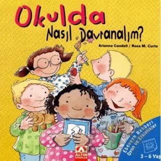 Okulda Nasıl Davranalım?