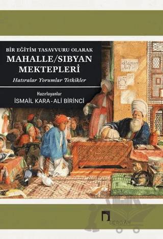 Bir Eğitim Tasavvuru Olarak Mahalle / Sıbyan Mektepleri