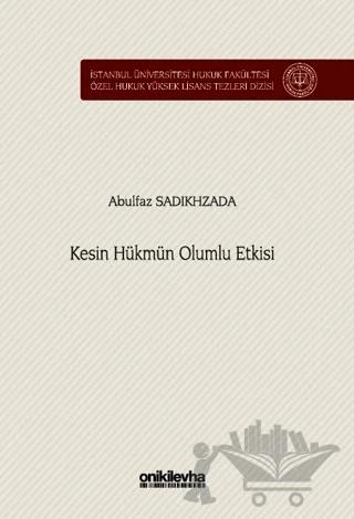 Kesin Hükmün Olumlu Etkisi