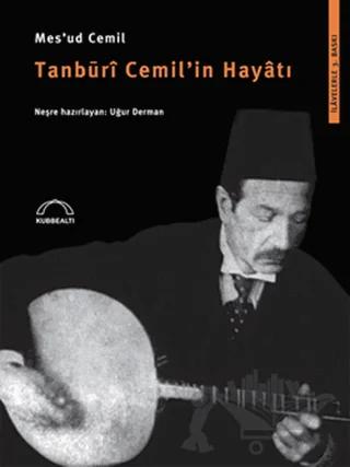 Tanburi Cemil’in Hayatı