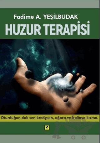 Huzur Terapisi – Fadime A. Yeşilbudak – Zinde Yayıncılık kitap kapağı