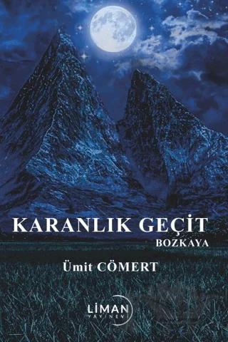 Karanlık Geçit Bozkaya