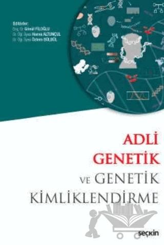 Adli Genetik ve Genetik Kimliklendirme