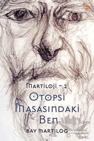 Otopsi Masasındaki Ben - Martıloji - 2