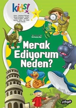 Merak Ediyorum Neden? – Kolektif – Pogo Çocuk kitap kapağı