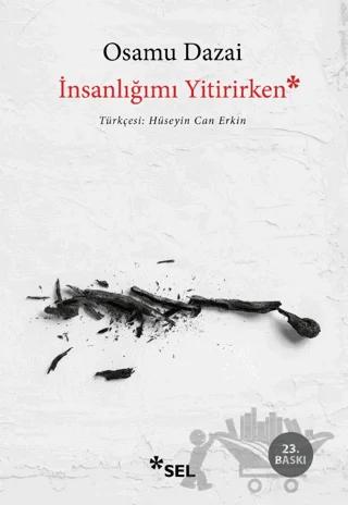 İnsanlığımı Yitirirken