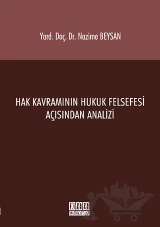 Hak Kavramının Hukuk Felsefesi Açısından Analizi