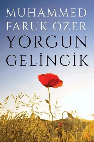Yorgun Gelincik