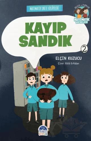 Kayıp Sandık - Matematik Ünite Hikayeleri 2