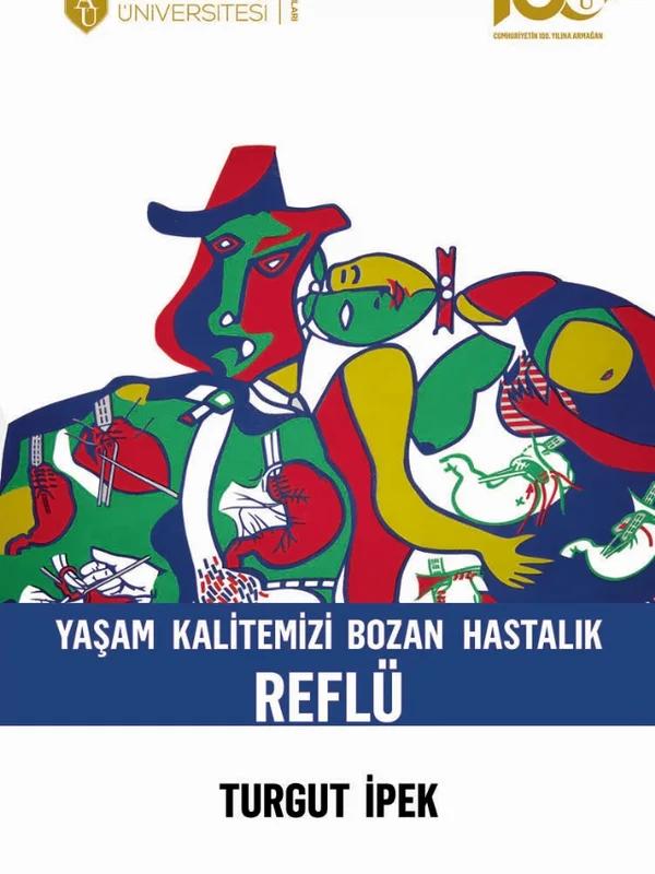 Yaşam Kalitemizi Bozan Hastalık REFLÜ