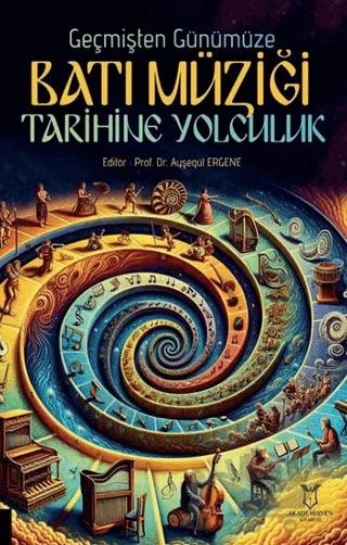 Geçmişten Günümüze Batı Müziği Tarihine Yolculuk