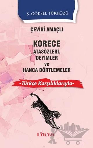 Çeviri Amaçlı Korece Atasözleri Deyimler ve Hanca Dörtlemeler