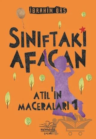 Sınıftaki Afacan - Atıl'ın Maceraları 1