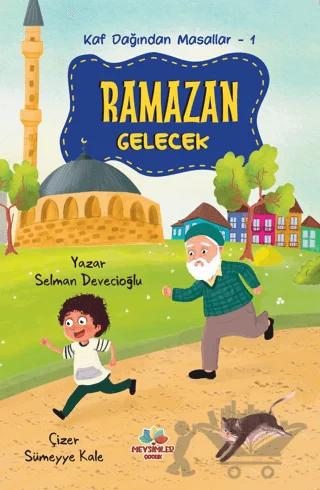 Kaf Dağından Masallar 1 - Ramazan Gelecek