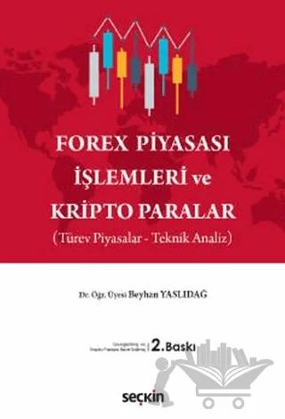 Forex Piyasası İşlemleri ve Kripto Paralar
