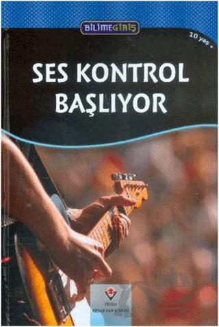 Bilime Giriş - Ses Kontrol Başlıyor