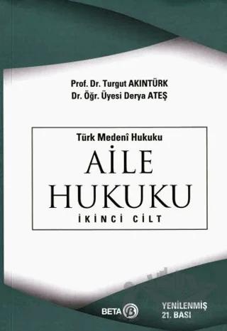 Türk Medeni Hukuku Aile Hukuku 2. Cilt