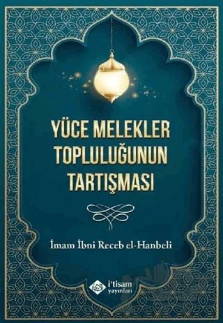 Yüce Melekler Topluluğunun Tartışması