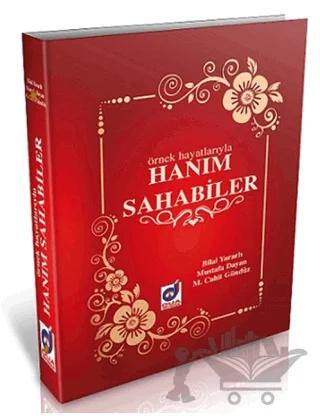 Örnek Hayatlarıyla Hanım Sahabiler