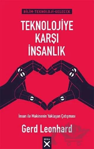 Teknolojiye Karşı İnsanlık