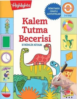 Kalem Tutma Becerisi Etkinlik Kitabı