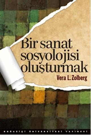 Bir Sanat Sosyolojisi Oluşturmak