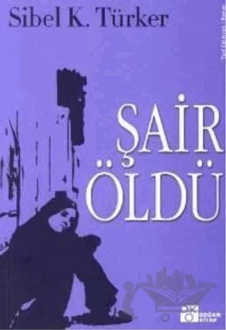 Şair Öldü