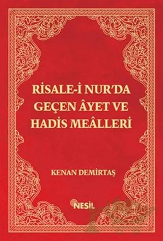 Risale-i Nur’da Geçen Ayet ve Hadis Mealleri
