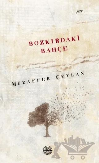 Bozkırdaki Bahçe