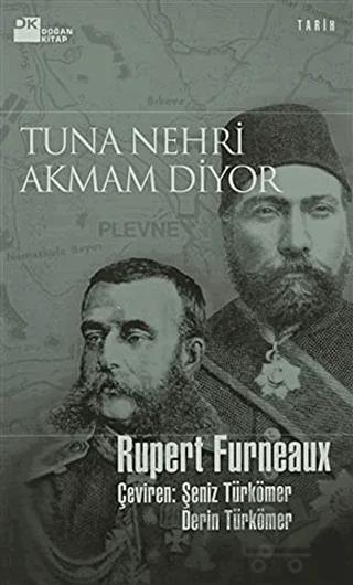Tuna Nehri Akmam Diyor