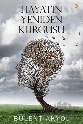 Hayatın Yeniden Kurgusu