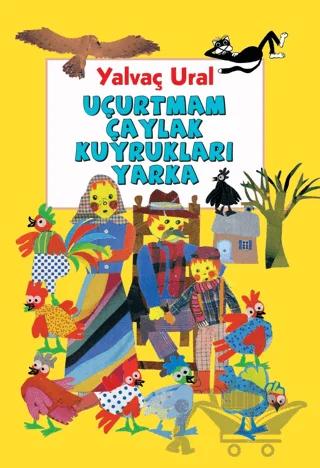 Uçurtmam Çaylak Kuyrukları Yarka