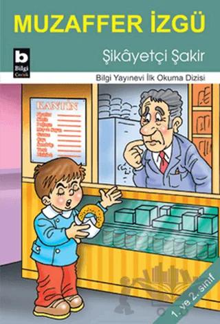 Şikayetçi Şakir
