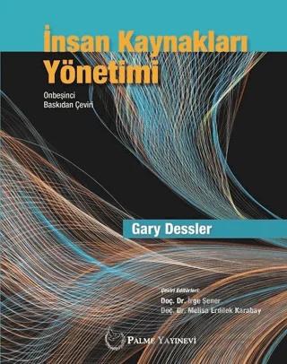 İnsan Kaynakları Yönetimi – Gary Dessler – Palme Yayıncılık kitap kapağı