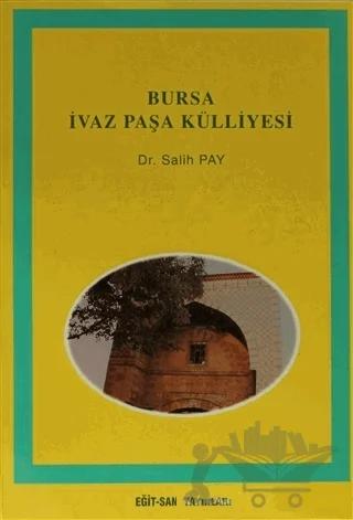 Bursa İvaz Paşa Külliyesi
