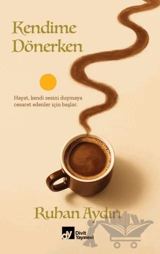Kendime Dönerken