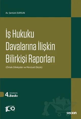 İş Hukuku Davalarına İlişkin Bilirkişi Raporları