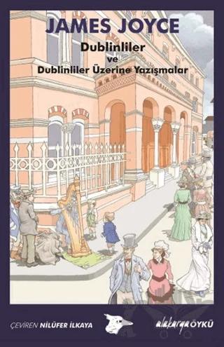 Dublinliler ve Dublinliler Üzerine Yazışmalar