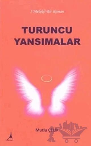 Turuncu Yansımalar