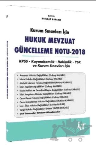 2018 Kurum Sınavları İçin Hukuk Mevzuat Güncelleme Notu