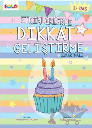 Etkinliklerle Dikkat Geliştirme - Çıkartmalı