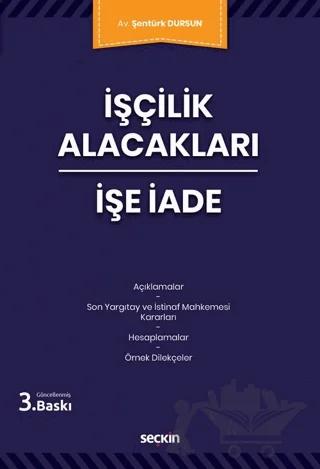 İşçilik Alacakları - İşe İade