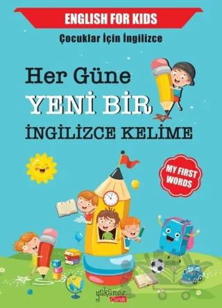 Her Güne Yeni Bir İngilizce Kelime – Kolektif – Yakamoz Yayınevi kitap kapağı